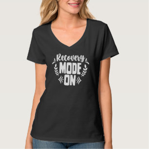 Recovery Mode On Patient Recover Survivor Surgery T-Shirt