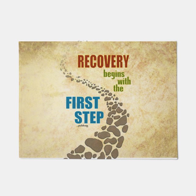 Recovery, the First Step (12 step, drug free) Doormat (Front)