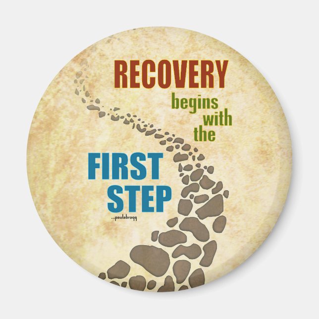 Recovery, the First Step (12 step, drug free) Magnet (Front)