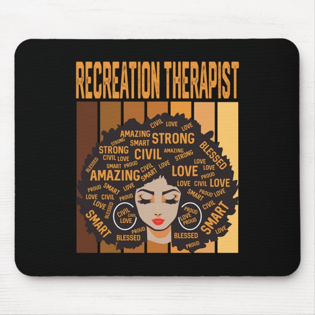 Recreation Therapist Powerful Black History Month  Mouse Pad (Front)