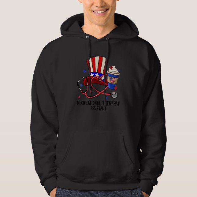 Recreational Therapist Assistant Uncle Sam Hat Ste Hoodie (Front)