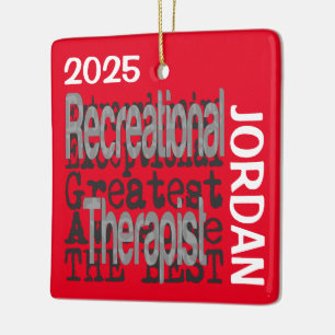 Recreational Therapist Extraordinaire CUSTOM Ceramic Ornament