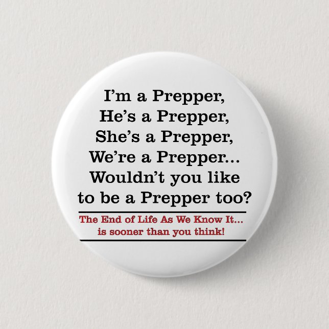 Recruit a Prepper 6 Cm Round Badge (Front)