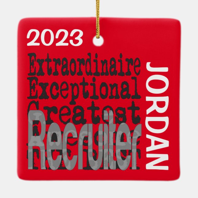 Recruiter Extraordinaire CUSTOM Ceramic Ornament (Back)