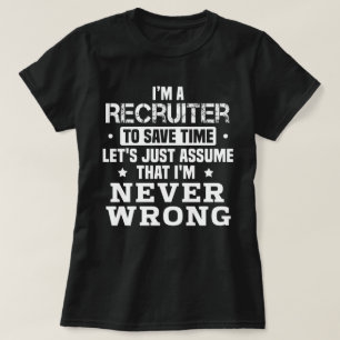 Recruiter T-Shirt