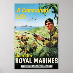 Recruitment Poster A Commando's Life. Join the
