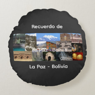 Recuerdo de La Paz Bolivia Round Cushion