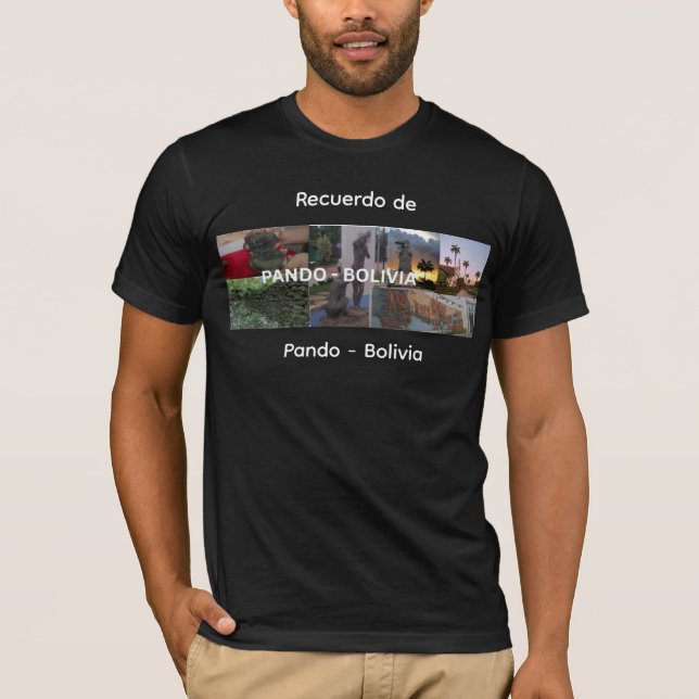 Recuerdo de Pando Bolivia T-Shirt (Front)