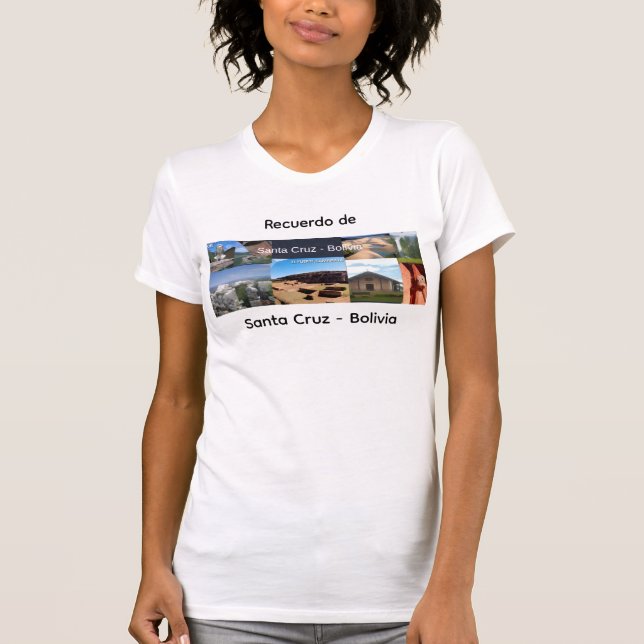 Recuerdo de Santa Cruz Bolivia T-Shirt (Front)