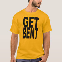 Recumbent Cycling - GET BENT T-Shirt