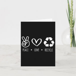 Recycle Earth Day Teacher Teens Recycling Peace Lo Card