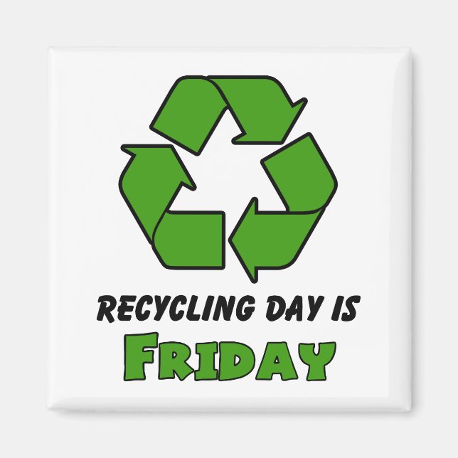 Recycle Friday Magnet (Front)