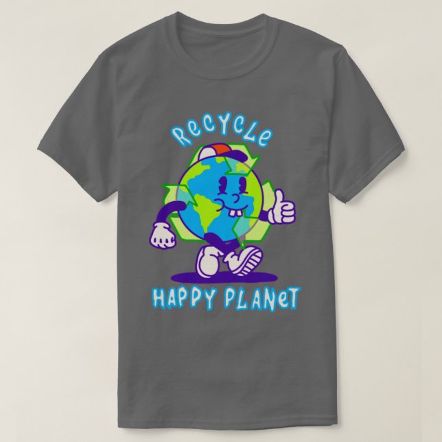 Recycle Happy Planet T-Shirt (Design Front)