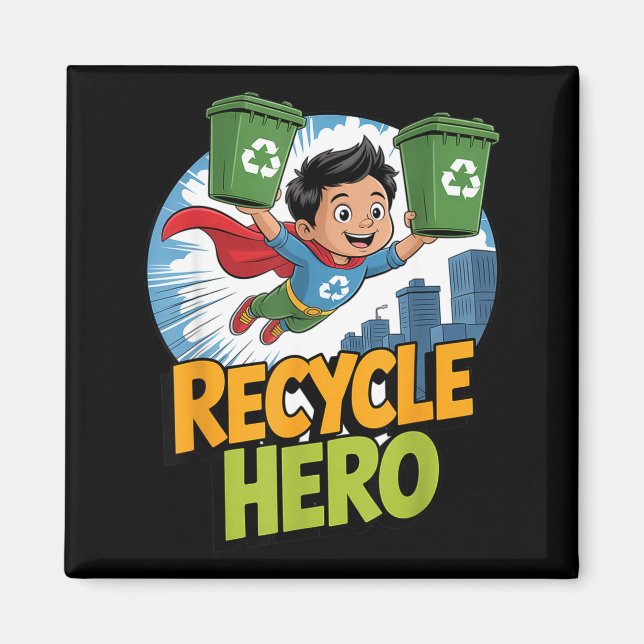 Recycle hero kids earth day  magnet (Front)