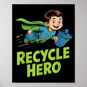 Recycle hero kids earth day  poster