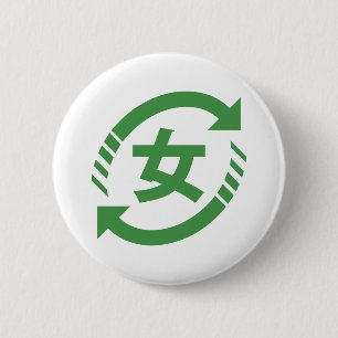 Recycle Japanese Girls Kanji Nihongo Sign 6 Cm Round Badge