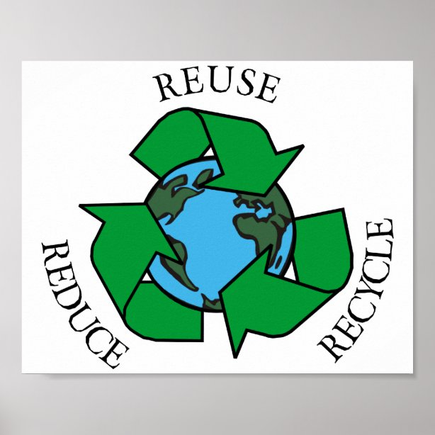 Reduce Reuse Recycle Posters & Photo Prints Zazzle NZ