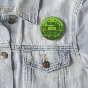 recycle reduce reuse 6 cm round badge