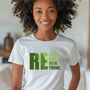 Recycle reduce reuse renew rethink T-Shirt