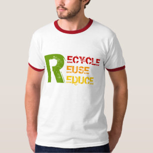 Recycle, Reuse, Reduce T-shirts