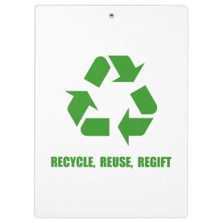 Recycle Reuse Regift Clipboard
