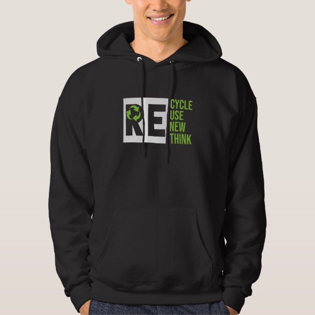Recycle Reuse Renew Rethink Crisis Environmental A Hoodie (Front)
