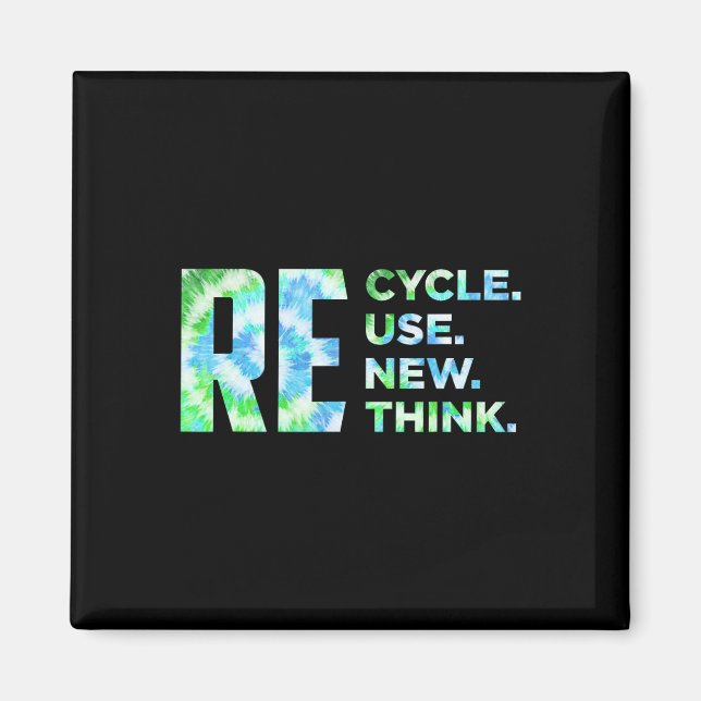 Recycle Reuse Renew Rethink Crisis Environmental A Magnet (Front)