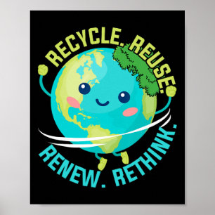 Recycle Reuse Renew Rethink Earth Day Boy Toddler Poster