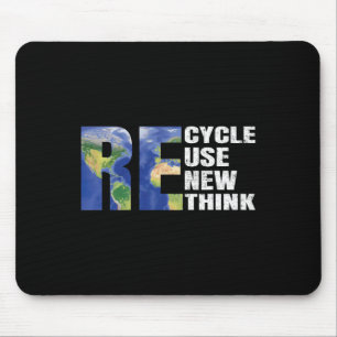 Recycle Reuse Renew Rethink Earth Day Eco Awarenes Mouse Pad