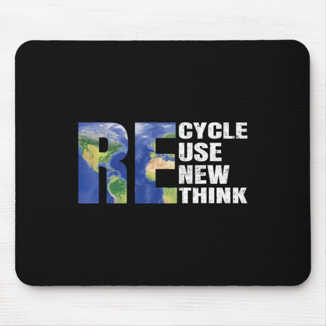 Recycle Reuse Renew Rethink Earth Day Eco Awarenes Mouse Pad (Front)