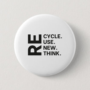Recycle Reuse Renew Rethink Earth Day Environmenta 6 Cm Round Badge