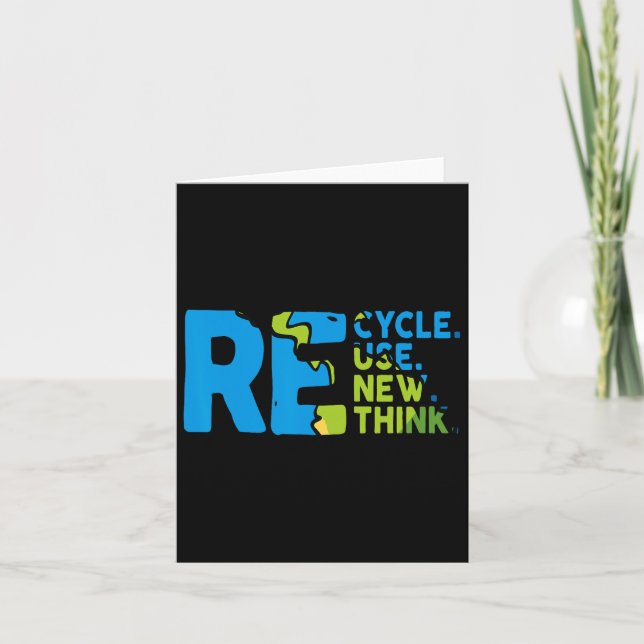Recycle Reuse Renew Rethink Earth Day Environmenta Card (Front)