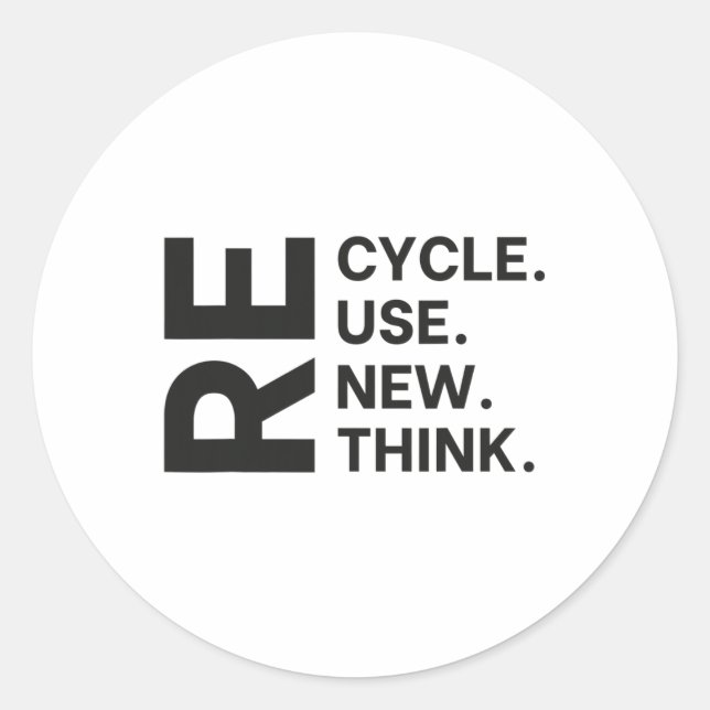 Recycle Reuse Renew Rethink Earth Day Environmenta Classic Round Sticker (Front)