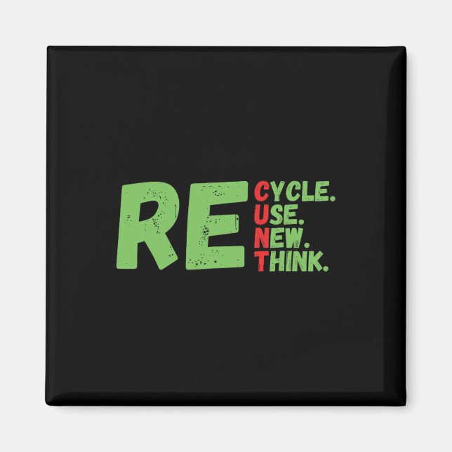 Recycle Reuse Renew Rethink Earth Day Funny Activi Magnet (Front)
