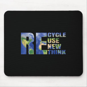 Recycle Reuse Renew Rethink Eco-friendly Earth Day Mouse Pad