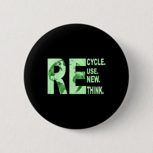 Recycle Reuse Renew Rethink For Earth Day Recyclin 6 Cm Round Badge