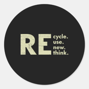 Recycle Reuse Renew Rethink Graphic Earth Day 22 A Classic Round Sticker
