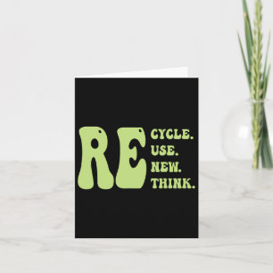 Recycle Reuse Renew Rethink Groovy Earth Day Cute Card