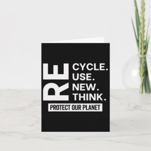 Recycle Reuse Renew Rethink Protect Our Planet Ear Card