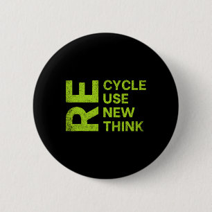 Recycle Reuse Renew Rethink Re Cycle Use New Envir 6 Cm Round Badge