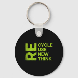 Recycle Reuse Renew Rethink Re Cycle Use New Envir Key Ring