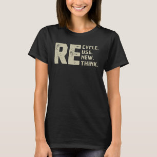 Recycle Reuse Renew Rethink Retro T-Shirt