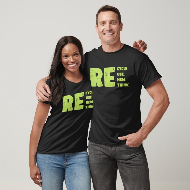 Recycle Use New Think T-Shirt (Unisex)