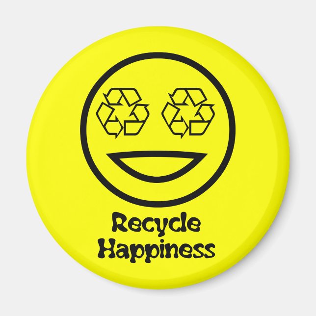 Recycle Your Happiness Magnet (Front)