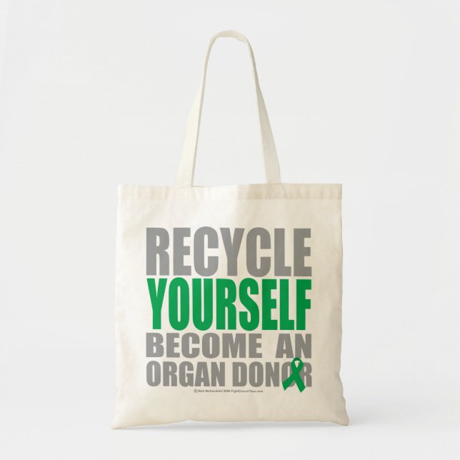 Recycle Yourself Organ Donor Tote Bag (Front)