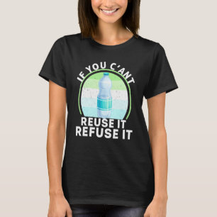 Recycled Water Bottle Plastic Free Environmental A T-Shirt
