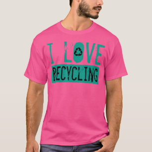 Recycling Environmentalist Activist Recyclist Eart T-Shirt