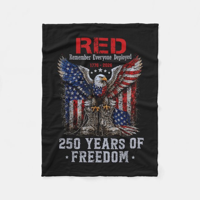 Red 250 years america remember everyone deployed  fleece blanket (Front)