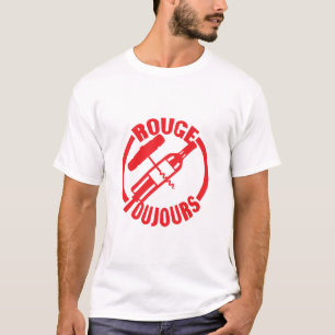 red_always_bottle_alcohol_humor_tire_boucho T-Shirt