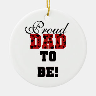 Red and Black Proud Dad to Be Gifts Ceramic Tree Decoration